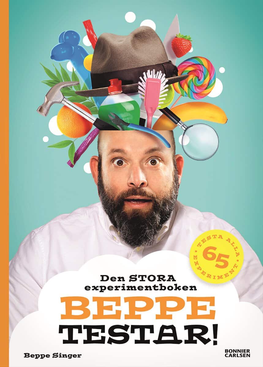 Beppe Singer : Beppe testar! Den stora experimentboken