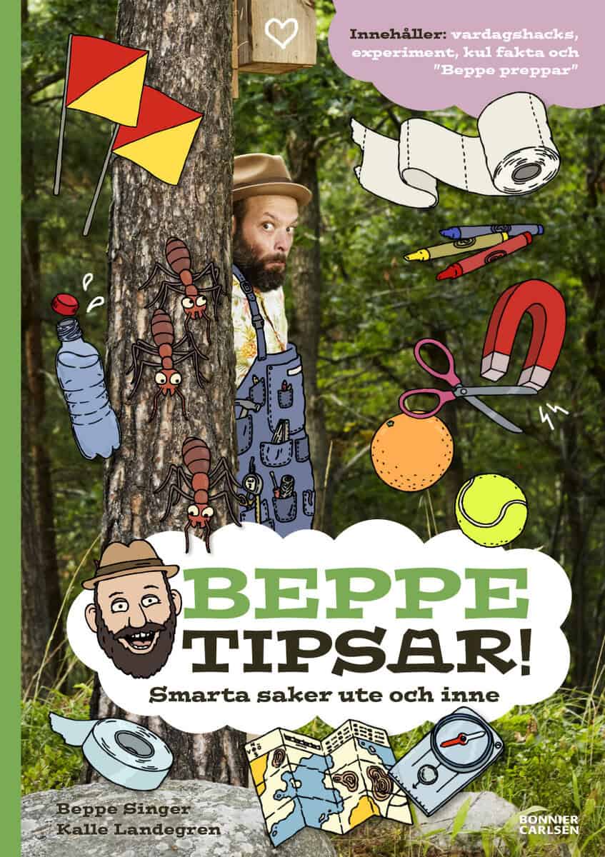Beppe Singer : Beppe tipsar! Smarta saker ute och inne