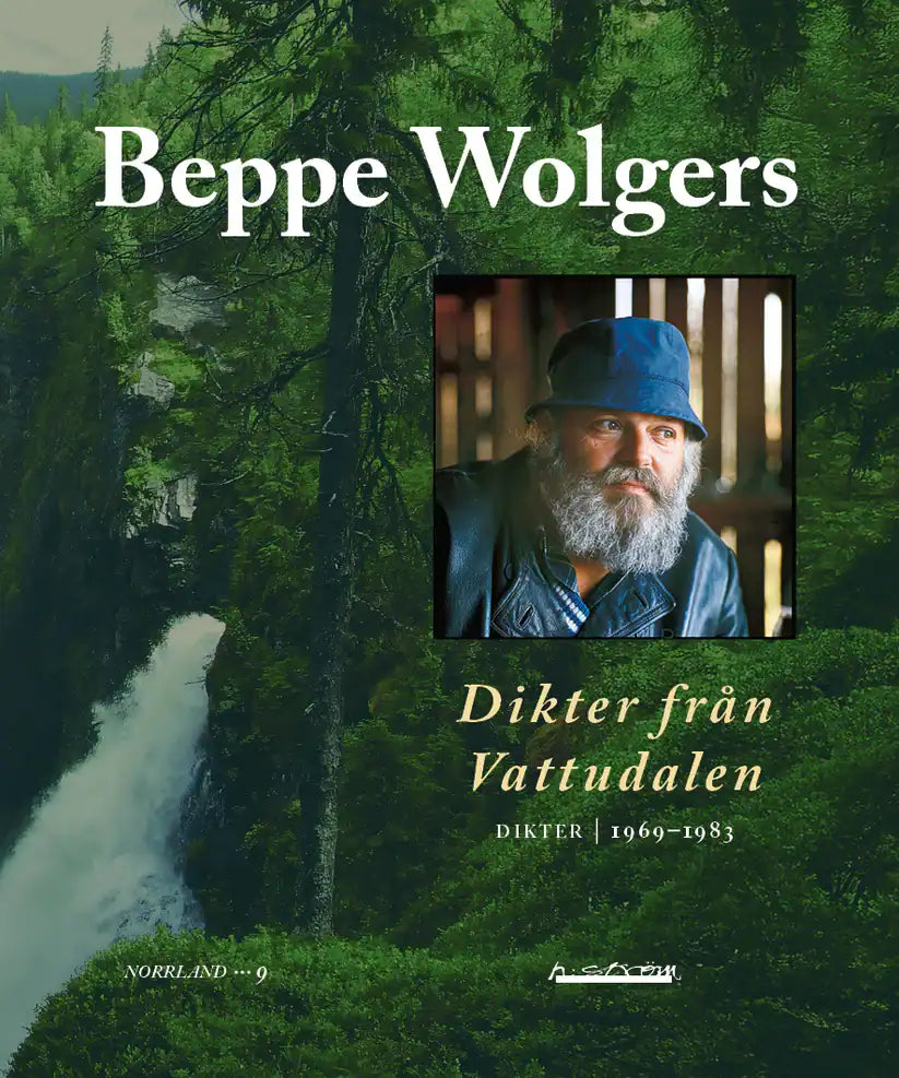 Beppe Wolgers : Dikter från Vattudalen