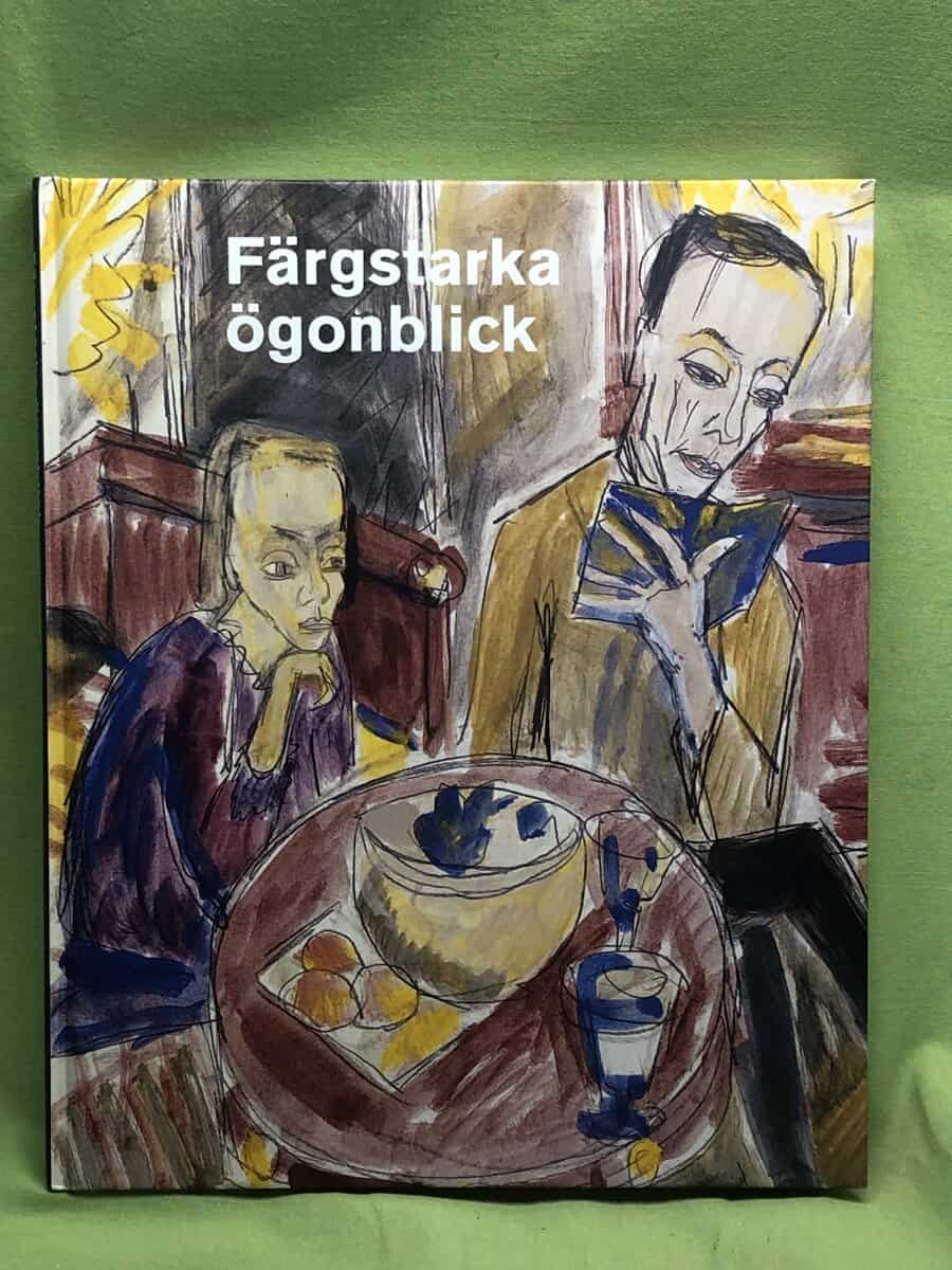 Bera Nordal ; Blume, Eva ; Eriksson, Lena ; Nordiska akvarellmuseet : Färgstarka ögonblick