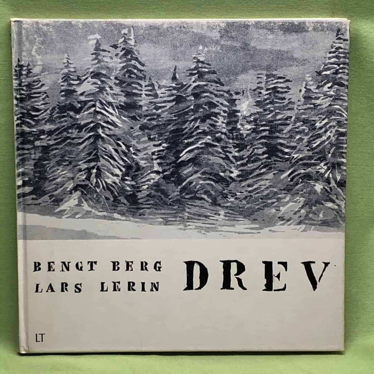 Berg, Bengt ; Lern, Lars : Drev