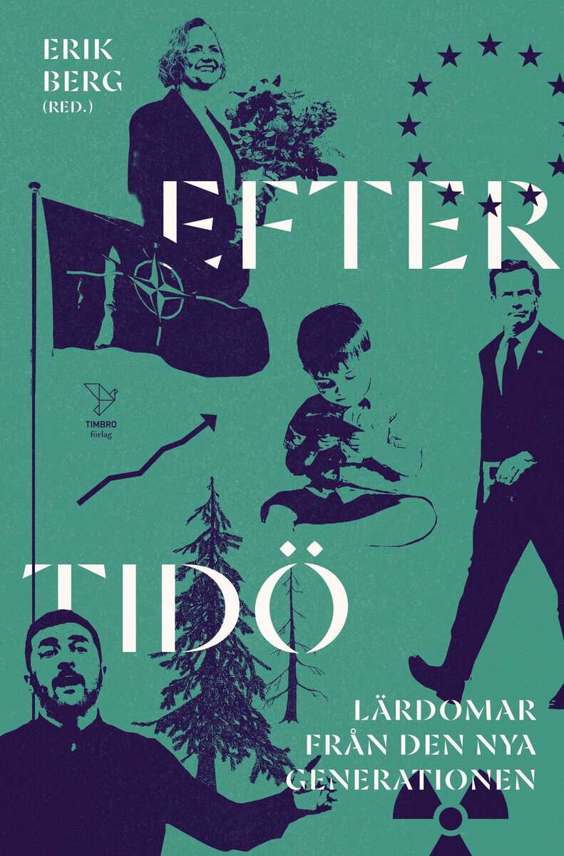Berg, Erik ; Näslund, Liv ; Dalgard, Henrik ; Lanryd, Lovisa ; Obiedziknski, Linda ; Pettersson, Karin ; Åkerman, Daniel ; Von Seth, Caroline ; Reimers, Carl-Vincent ; Karlsson, Viktor ; Grönböck, Johanna : Efter Tidö : lärdomar från den nya generationen