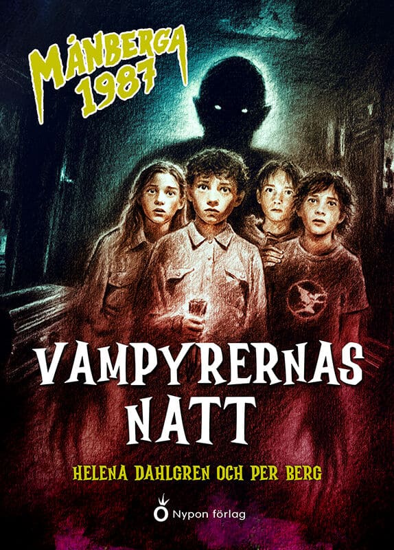Berg, Per ; Dahlgren, Helena : Vampyrernas natt