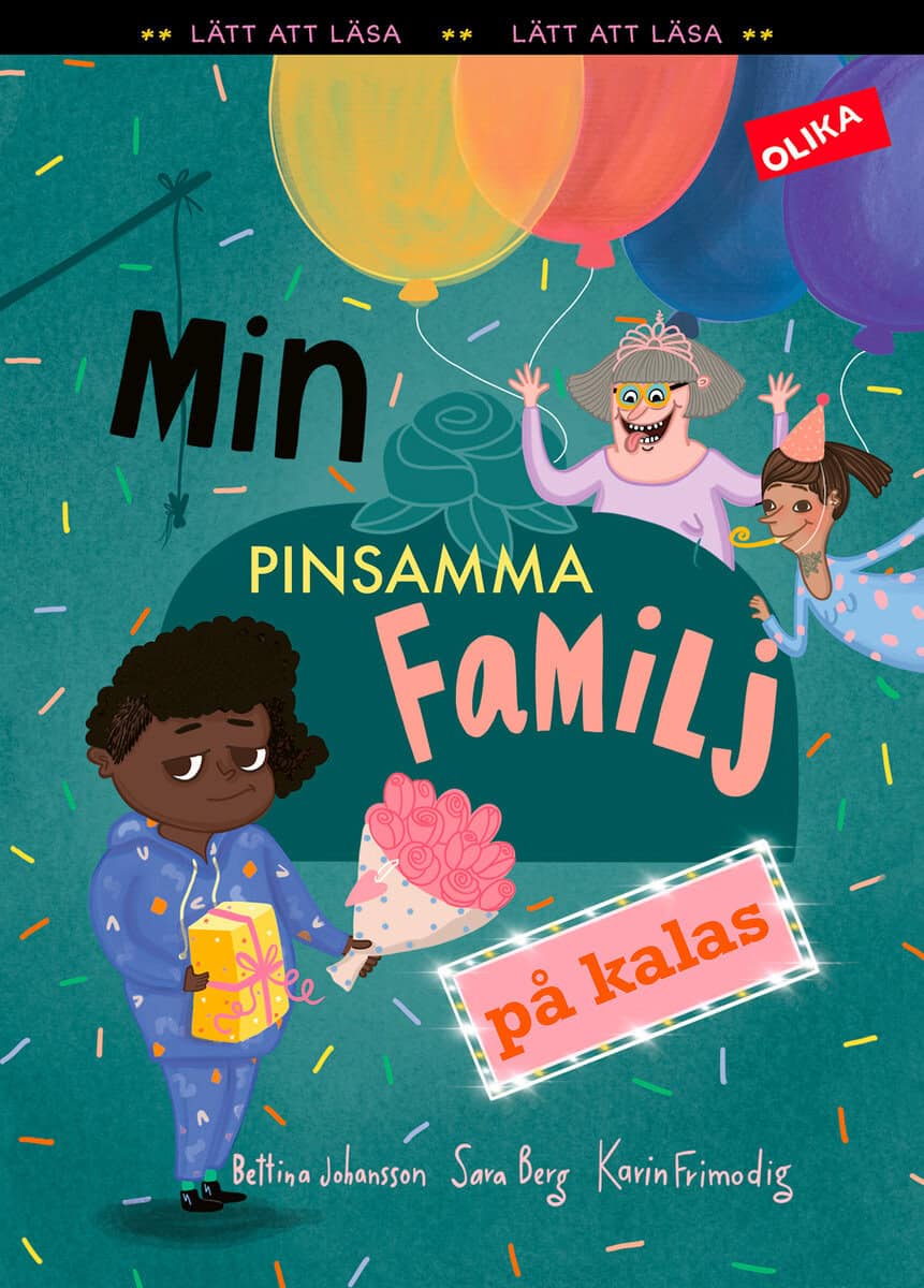 Berg, Sara ; Frimodig, Karin : Min pinsamma familj på kalas