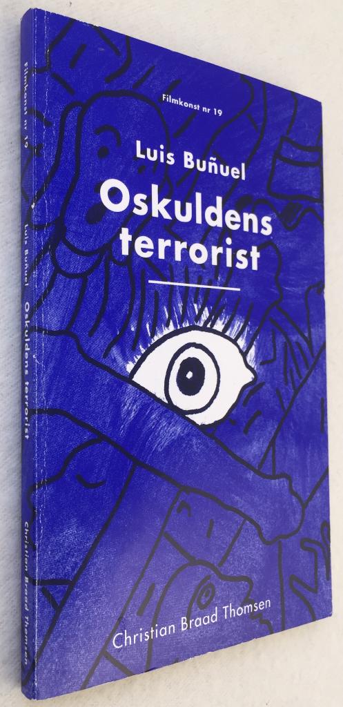 Bergdahl, Gunnar (red.) ; Braad Thomsen, Christian : Oskuldens terrorist