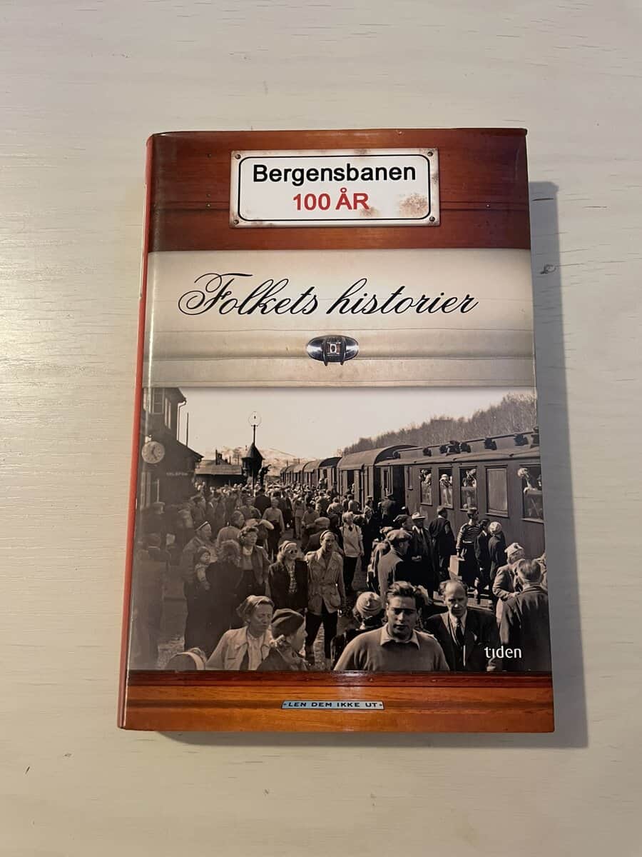Bergensbanen 100 år - Folkets historier