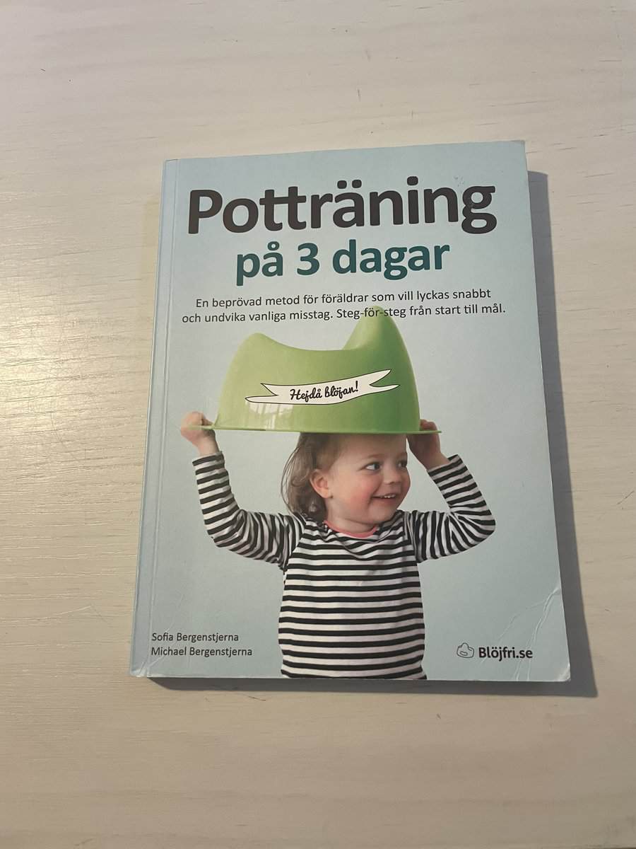 Bergenstjerna, Sofia, Bergenstjerna, Michael : Potträning på 3 dagar