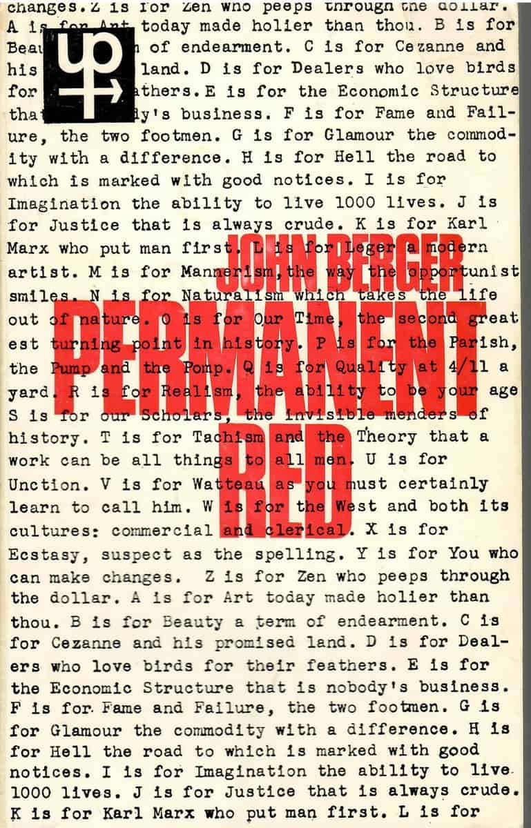 Berger, John ; Blomberg, Sven ; Fox, Chris ; Dibb, Michael ; Hollis, Richard : Permanent Red. Essays in Seeing