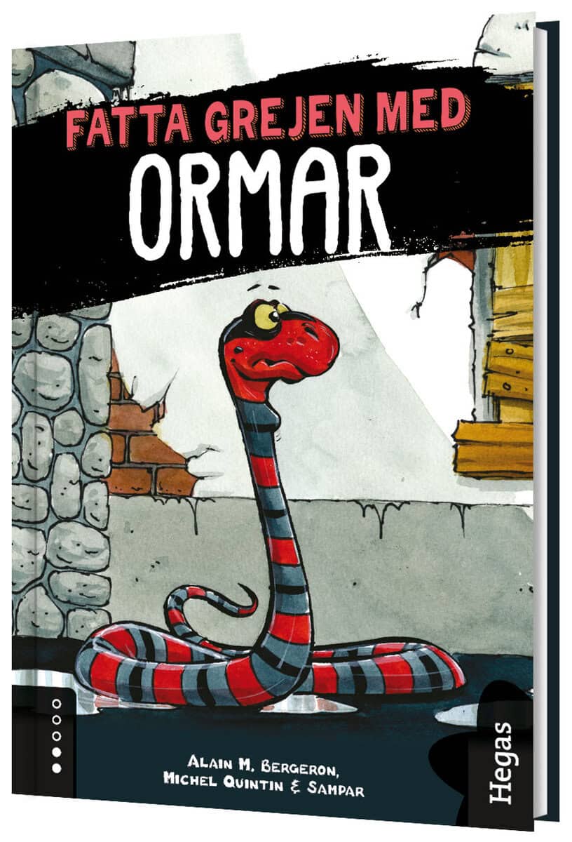 Bergeron, Alain M. ; Quintin, Michel ; Sampar : Fatta grejen med ormar