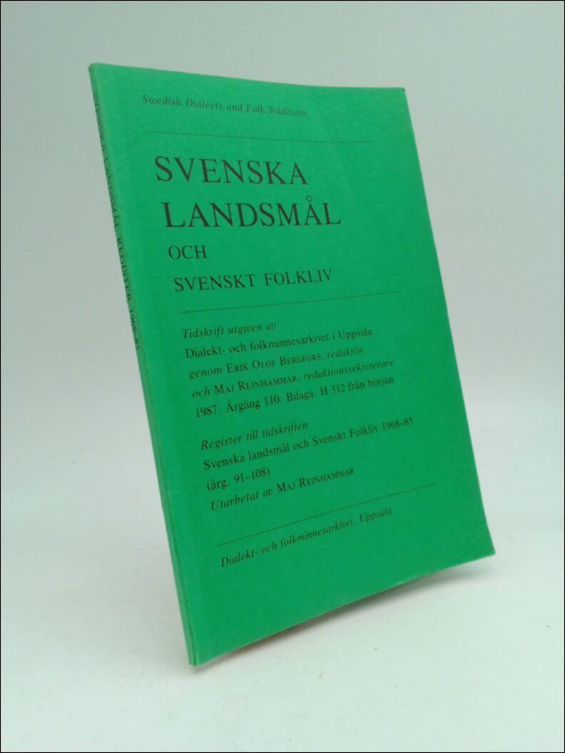 Bergfors, Erik Olof ; Reinhammar, Maj (red) : Svenska landsmål