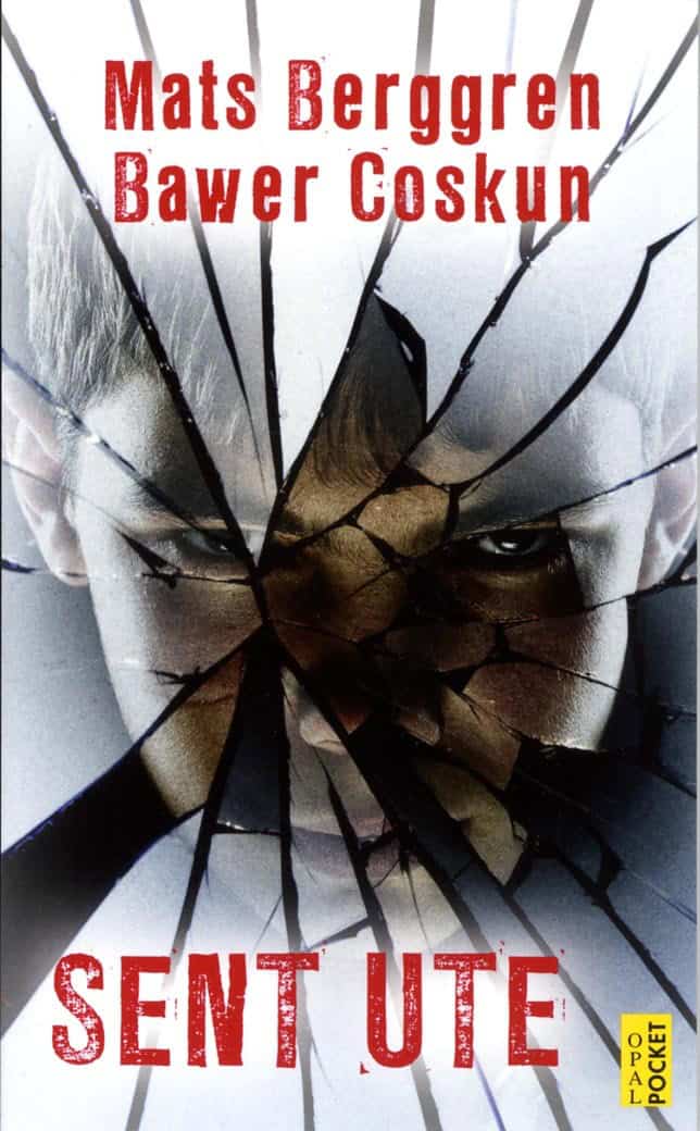 Berggren, Mats ; Coskun, Bawer : Sent ute