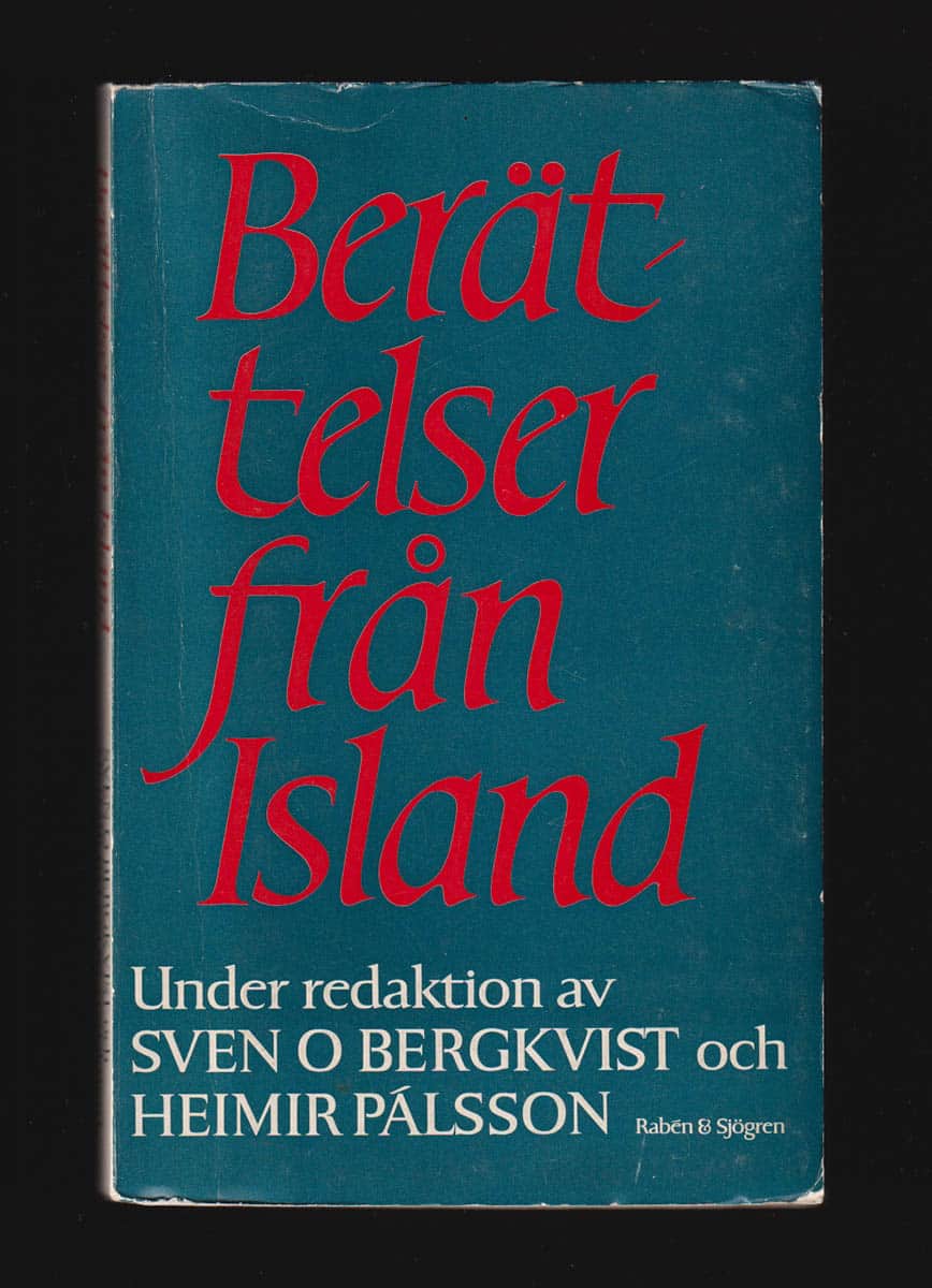 Bergkvist, Sven O. (1927-1998) ; Heimir Pálsson : Berättelser från Island