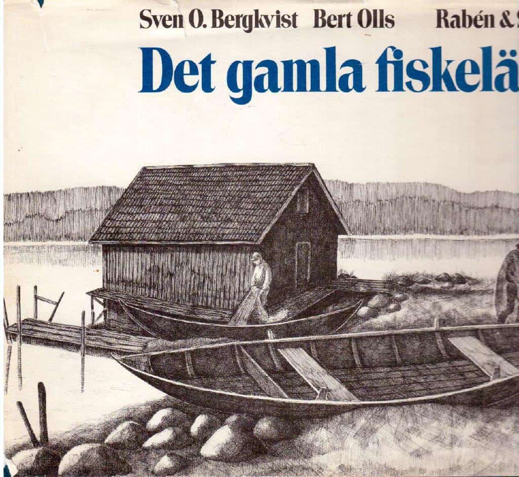 Bergkvist, Sven O. ; Olls, Bert : Det gamla fiskeläget