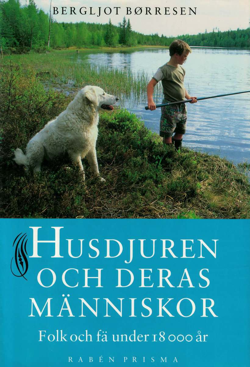 Bergljot Börresen : Husdjuren och deras människor