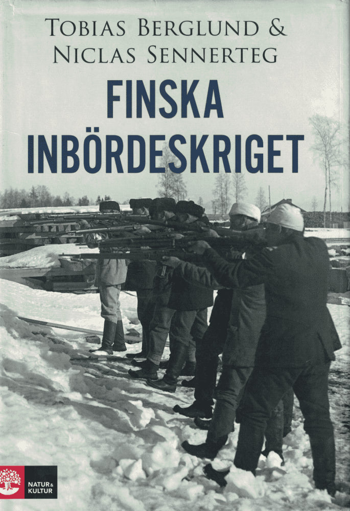 Berglund, Tobias ; Sennerteg, Niclas : Finska inbördeskriget