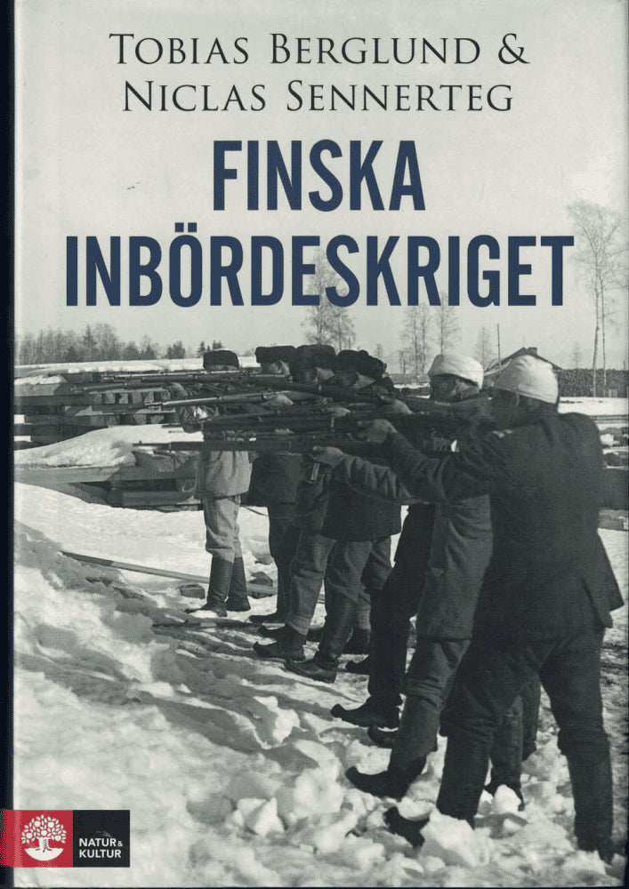 Berglund, Tobias ; Sennerteg, Niclas : Finska inbördeskriget