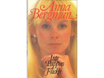 Bergman, Anna ; Årestad, Gun : Inte Pappas Flicka