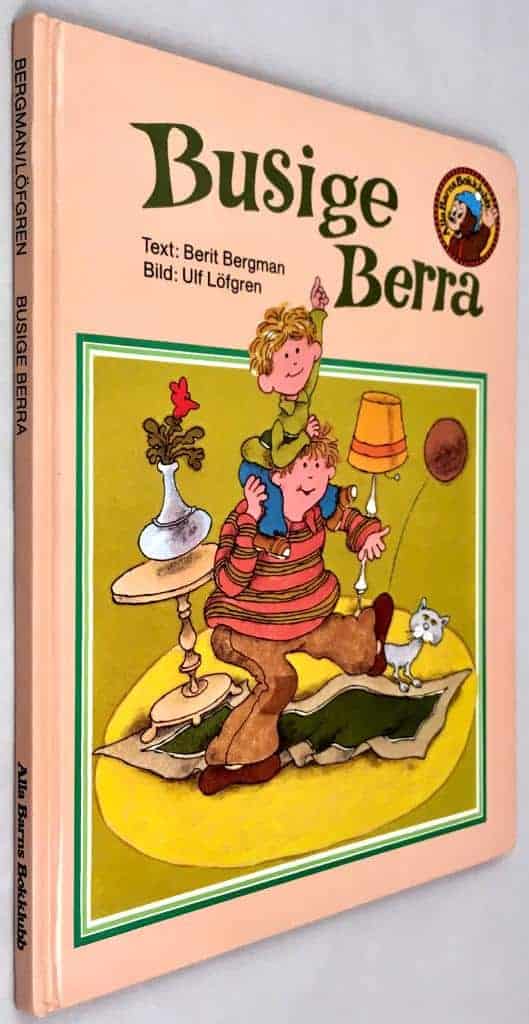 Bergman, Berit ; Löfgren, Ulf : Busige Berra