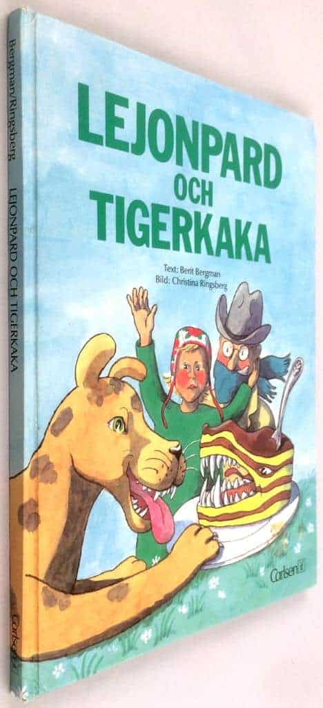 Bergman, Berit ; Ringsberg, Christina : Lejonpard och tigerkaka