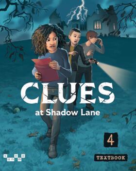 Bergman, Catherine ; Liljedahl, Mona ; Winqvist, Lena : Clues at Shadow Lane 4 Textbook