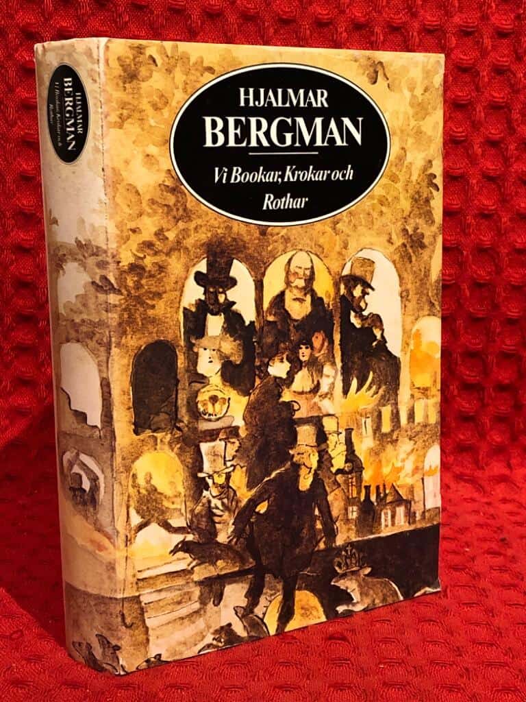 Bergman, Hjalmar ; Edfelt, Johannes : Vi Bookar, Krokar och Rothar