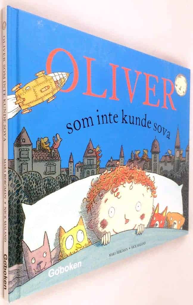 Bergman, Mara ; Maland, Nick ; Hermerén, Anna : Oliver som inte kunde sova