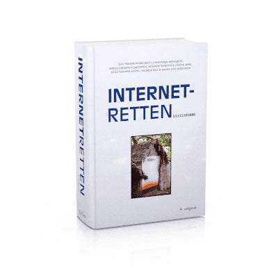 Bergqvist, Christian ; Jakobsen, Søren Sandfeld ; Karstoft, Susanne ; Kirk, Hanne ; Lentz, Lene Wacher ; Riis, Thomas ; Sørensen, Marie Jull : Internetretten