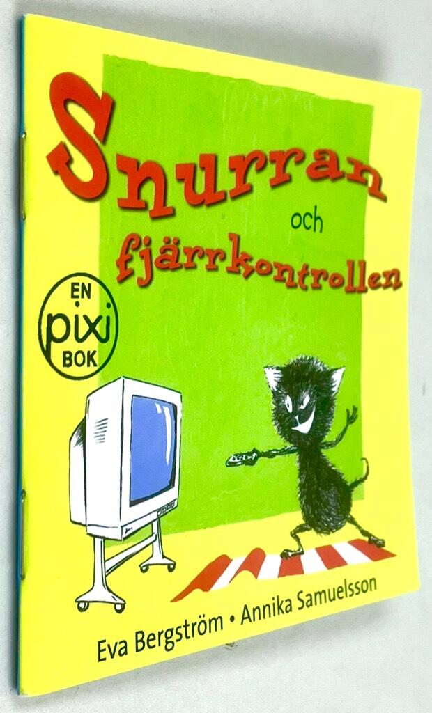 Bergström, Eva ; Samuelsson, Annika : Snurran och fjärrkontrollen [Pixibok)