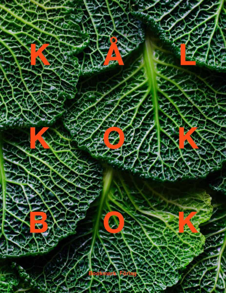 Bergström, Pelle ; Nordström, Victoria ; Nordin, Martin : Kålkokbok