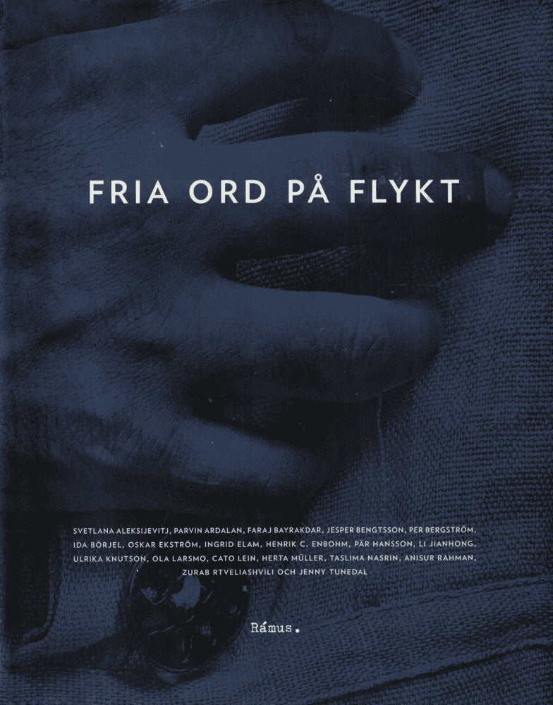 Bergström, Per (red) ; Ekström, Oskar (red) : Fria ord på flykt