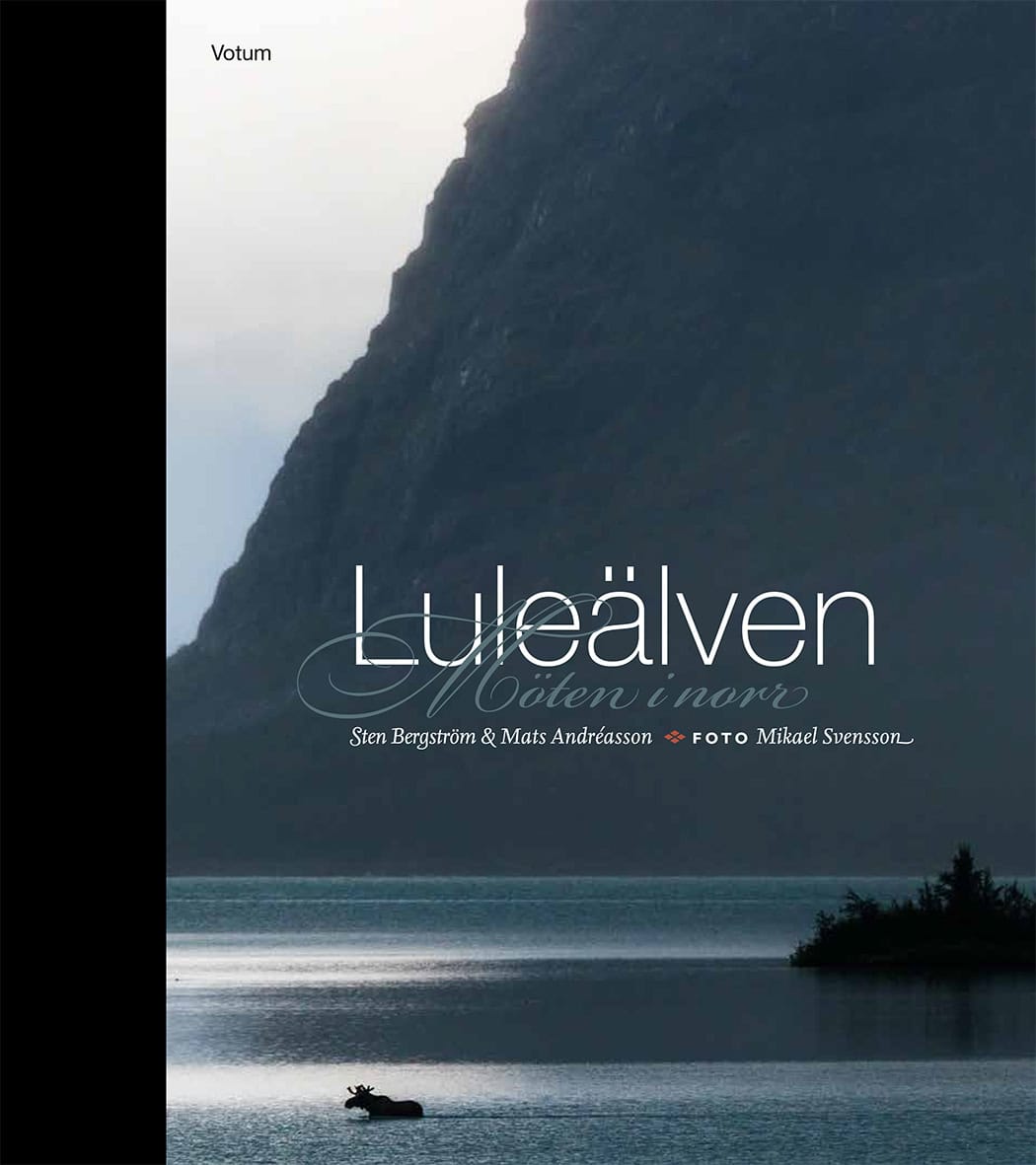 Bergström, Sten ; Andréasson, Mats ; Svensson, Mikael : Luleälven