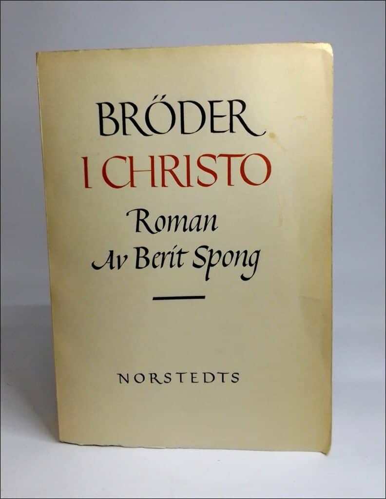 Berit Spong : Bröder i Christo
