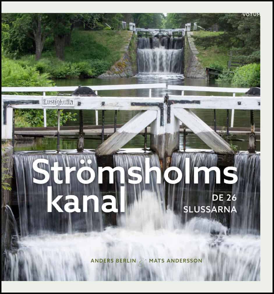 Berlin, Anders ; Andersson, Mats : Strömsholms kanal
