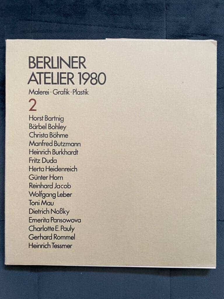 Berliner Atelier 1980. Malerei Grafik Plastik