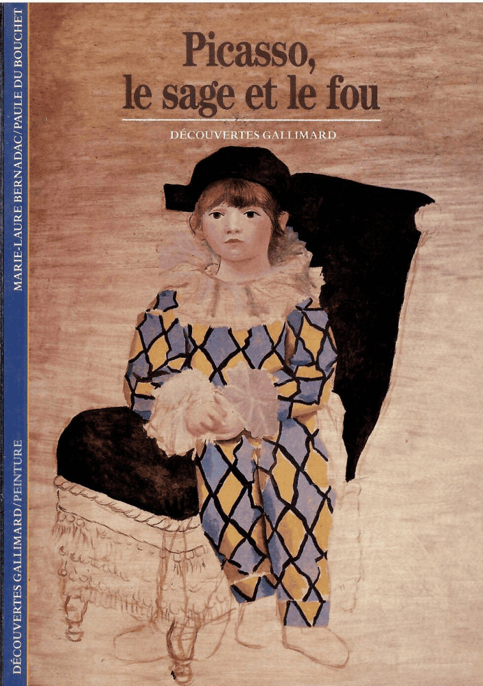 Bernadac, Marie-Laure ; Bouchet, Paule du : Picasso