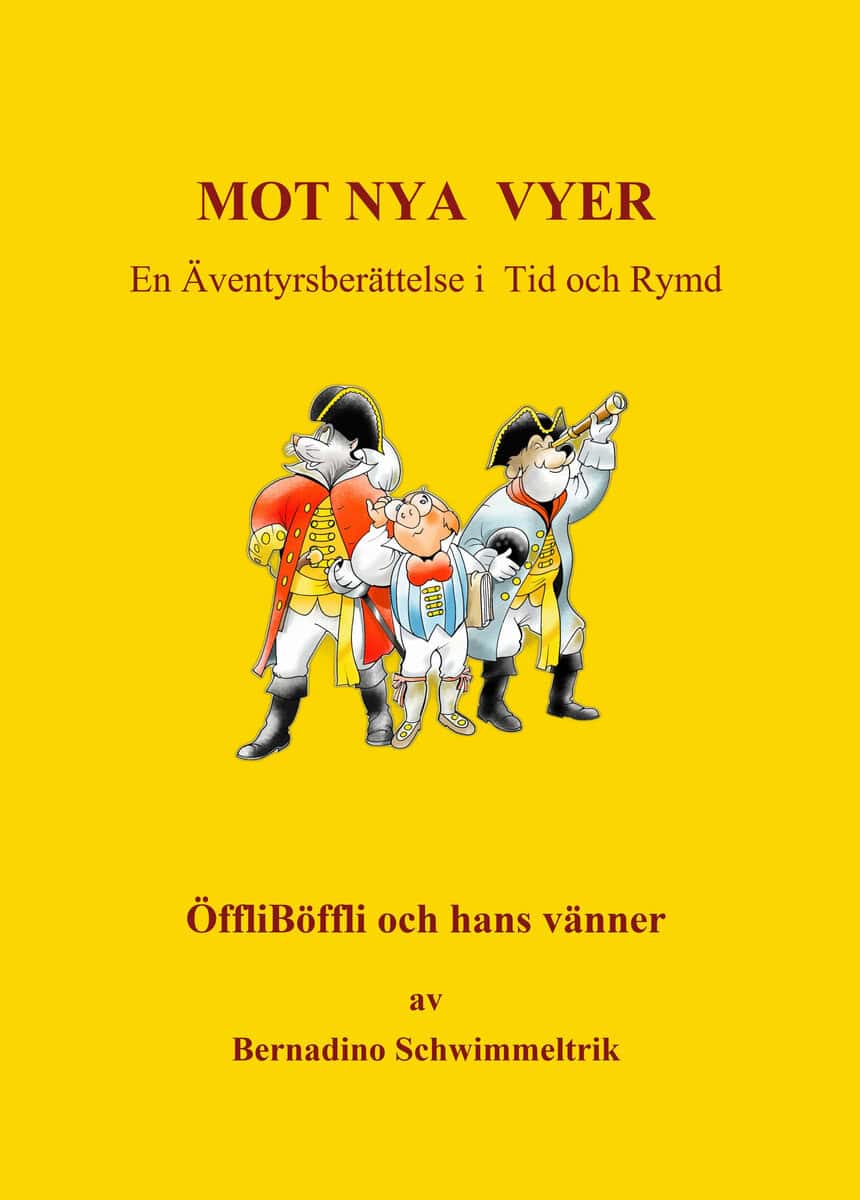 Bernadino Schwimmeltrik : Mot nya vyer