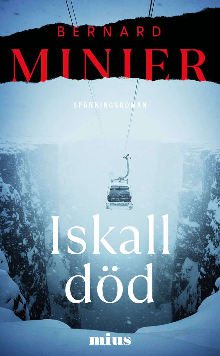 Bernard Minier : Iskall död