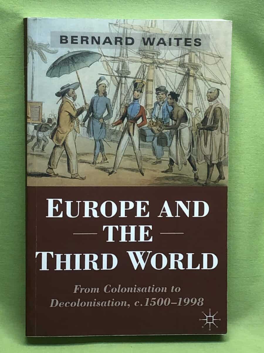 Bernard Waites : Europe and the third world