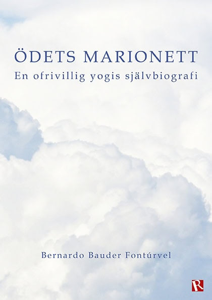 Bernardo Bauder Fontúrvel : Ödets marionett