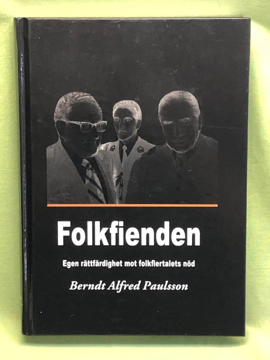 Berndt Alfred Paulsson : Folkfienden