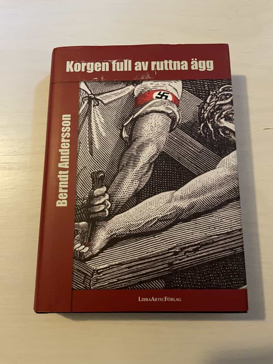 Berndt Andersson : Korgen full av ruttna ägg