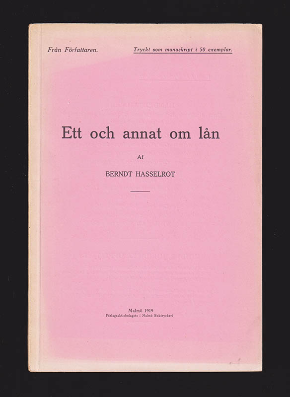 Berndt Hasselrot : Ett och annat om lån