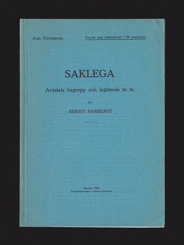 Berndt Hasselrot : Saklega