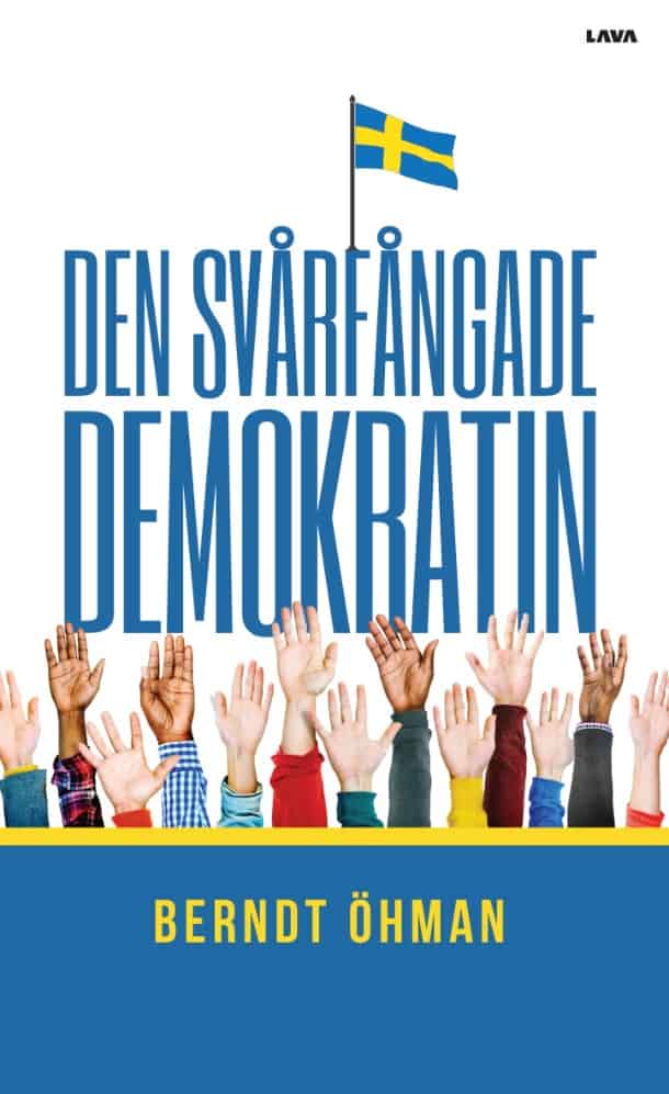 Berndt Öhman : Den svårfångade demokratin