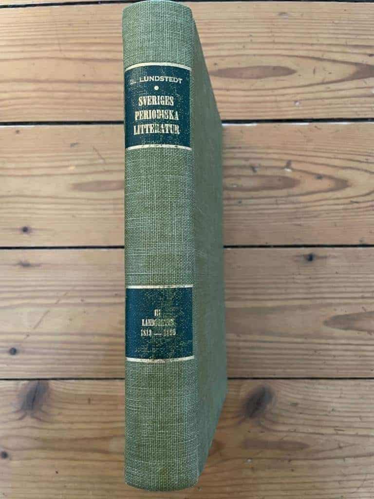 Bernhard Lundstedt : Sveriges periodiska litteratur 1645-1899 III