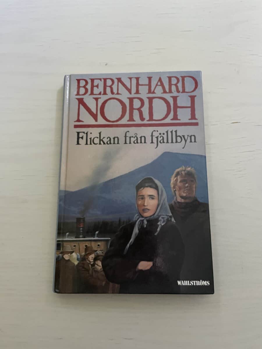 Bernhard Nordh : Flickan från fjällbyn