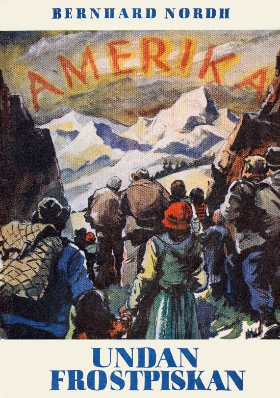 Bernhard Nordh : Undan frostpiskan ; Flickan från fjällbyn