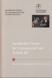 Bernitz, Ulf ; Gorton, Lars ; Gregow, Torkel ; Heuman, Lars ; Johansson, Tobias ; Kleineman, Jan ; Korling, Fredric ; Lennander, Gertrud ; Lynge Andersen, Lennart ; Millqvist, Göran ; Munukka, Jori ; Radetzki, Marcus ; Simon-Almendal, Teresa ; Sjöberg, Gustaf ; van der Sluijs, Jessika ; Åbjörnsson, Rolf ; Öman, Sören : Stockholm Centre for Commercial Law årsbok. 3