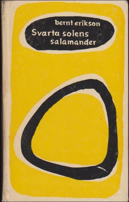 bernt erikson : Svarta solens salamander