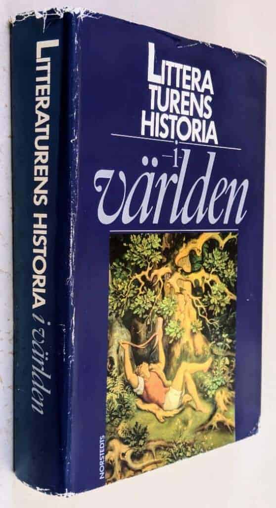 Bernt Olsson ; Ingemar Algulin : Litteraturens historia i världen